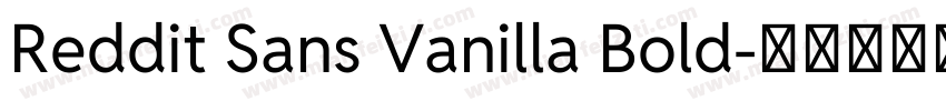 Reddit Sans Vanilla Bold字体转换